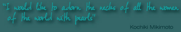 Mikimoto Quote